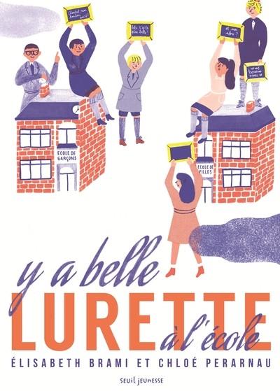 Y A BELLE LURETTE À L'ÉCOLE | 9791023506846 | CHLOE PERARNAU