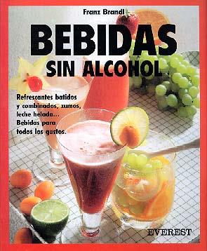 BEBIDAS SIN ALCOHOL | 9788424123659 | FRANZ BRANDL