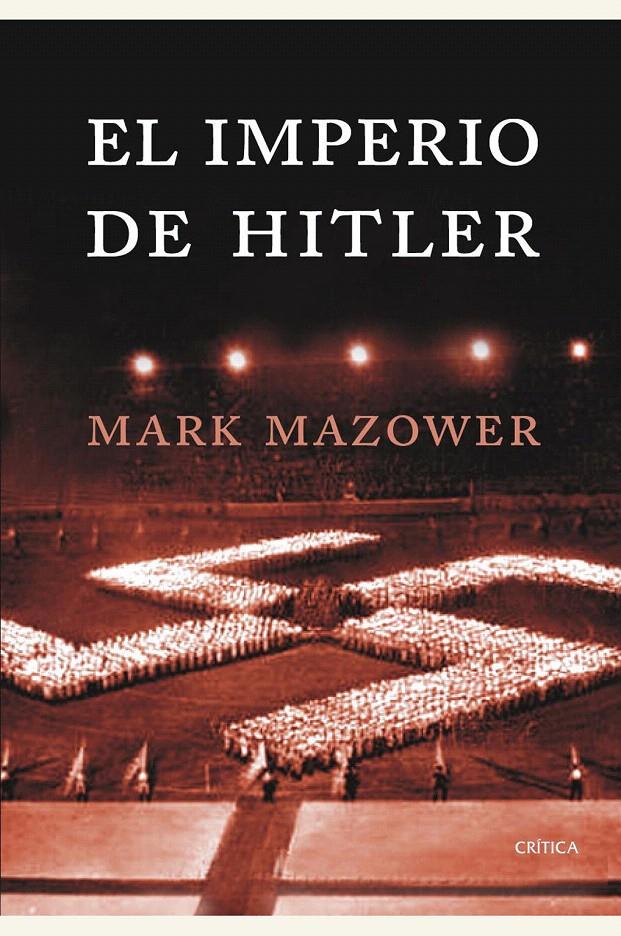 EL IMPERIO DE HITLER | 9788474236255 | MARK MAZOWER