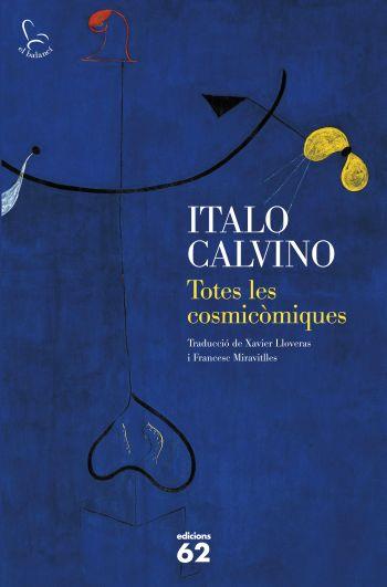 TOTES LES COSMICÒMIQUES | 9788429768367 | ITALO CALVINO