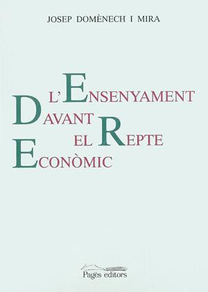 L'ENSENYAMENT DAVANT EL REPTE ECONÒMIC | 9788479352783 | DOMÈNECH, JOSEP