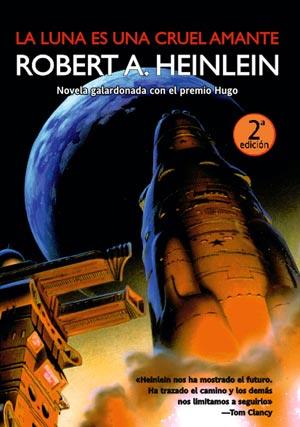 LA LUNA ES UNA CRUEL AMANTE 2º ED. | 9788498005035 | HEINLEIN, ROBERT A.