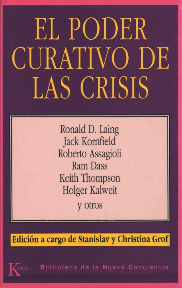 EL PODER CURATIVO DE LAS CRISIS | 9788472452602 | VARIOS AUTORES