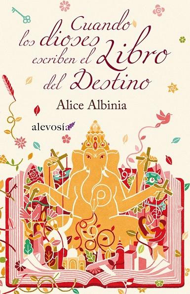 CUANDO LOS DIOSES ESCRIBEN EL LIBRO DEL DESTINO | 9788415608004 | ALBINIA, ALICE