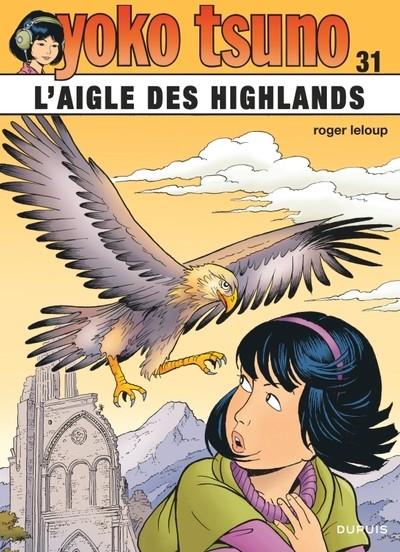 YOKO TSUNO - TOME 31 - L'AIGLE DES HIGHLANDS (2024) | 9782808504942 | LELOUP