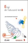 ELOGI DE L'EDUCACIÓ LENTA | 9788478277155 | DOMÈNECH FRANCESCH, JOAN