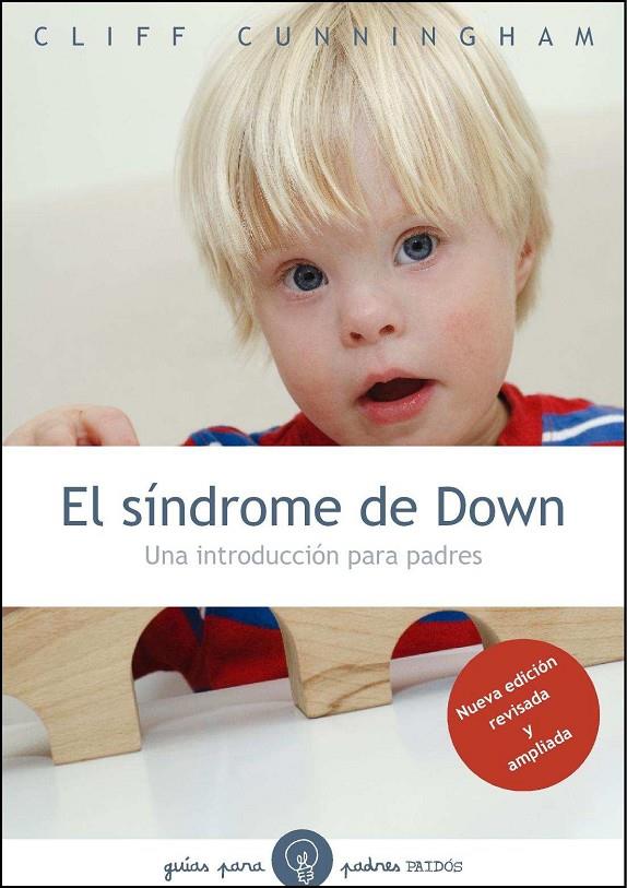 EL SÍNDROME DE DOWN, NUEVA ED. | 9788449326103 | CLIFF CUNNINGHAM