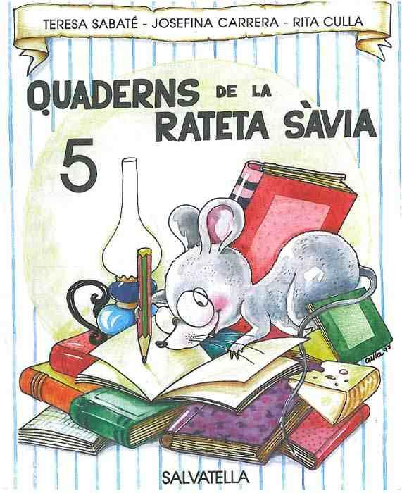 QUADERN RATETA SAVIA 5 (MAJ.) | 9788472109179 | SABATÉ RODIÉ, TERESA