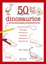 50 DIBUJOS DE DINOSAURIOS Y OTROS ANIMALES PREHISTÓRICOS | 9788425517334 | AMES, LEE J.