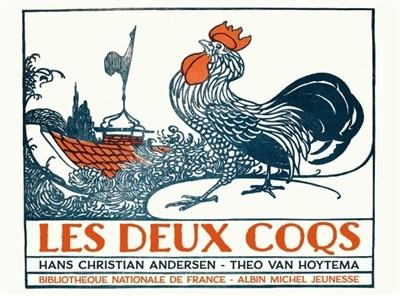 LES DEUX COQS | 9782226401137 | HANS CHRISTIAN ANDERSEN,, HOYTEMA