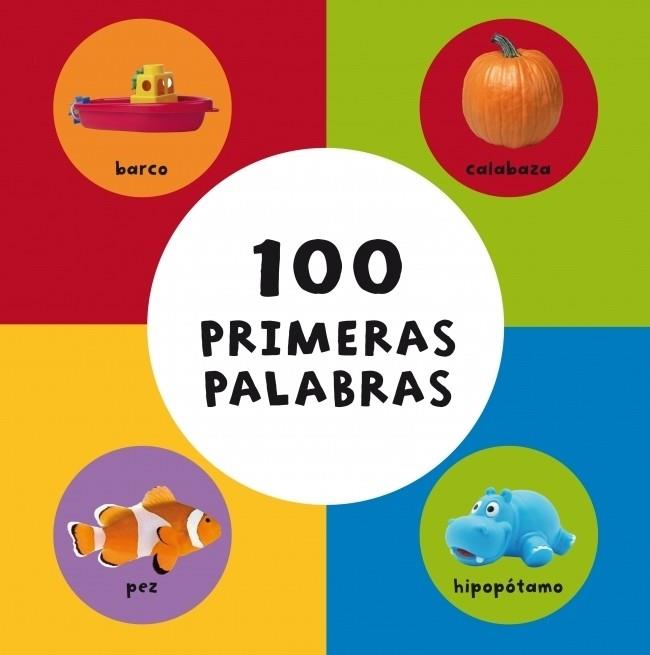 100 PRIMERAS PALABRAS | 9788448831097 | AUTORES VARIOS