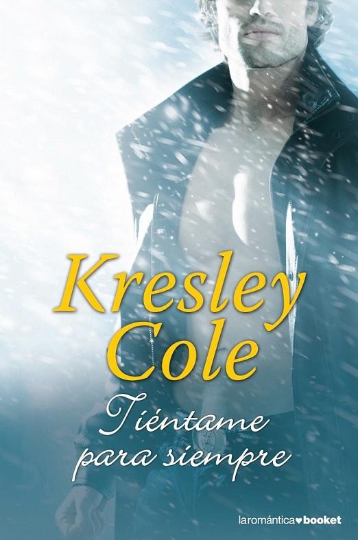 TIÉNTAME PARA SIEMPRE | 9788408123866 | KRESLEY COLE