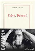 CRÈVE, DUCON ! | 9782072861239 | CAVANNA, FRANÇOIS