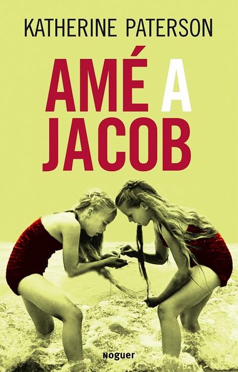 AMÉ A JACOB | 9788427900899 | KATHERINE PATERSON