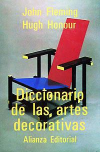 DICCIONARIO DE LAS ARTES DECORATIVAS | 9788420652221 | FLEMING, JOHN/HONOUR, HUGH
