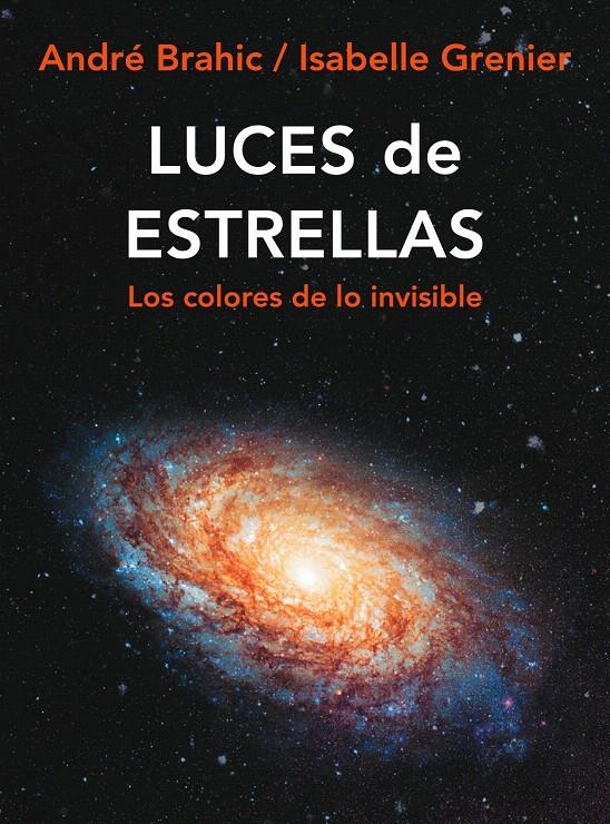 LUCES DE ESTRELLAS | 9788449322204 | ANDRÉ BRAHIC/ISABELLE GRENIER