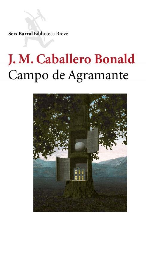 CAMPO DE AGRAMANTE | 9788432212079 | J. M. CABALLERO BONALD