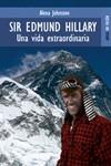 SIR EDMUND HILLARY UNA VIDA EXTRAORDINARIA | 9788489624528 | JOHNSTON, ALEXA