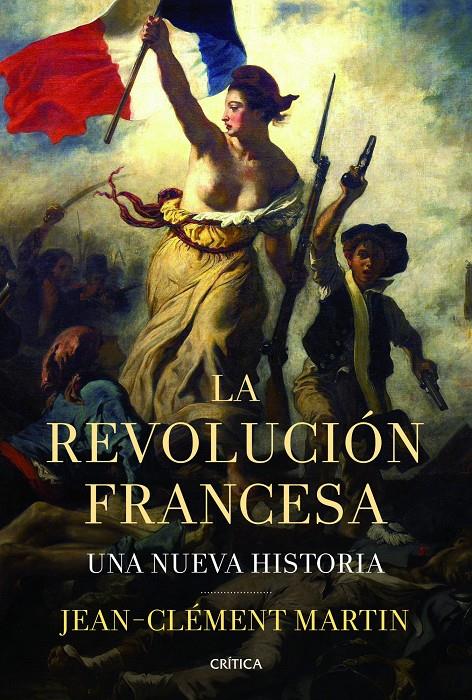 LA REVOLUCIÓN FRANCESA | 9788498925937 | JEAN-CLÉMENT MARTIN