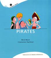 PIRATES | 9788484159834 | MAURE SERAÑA, MERCÈ