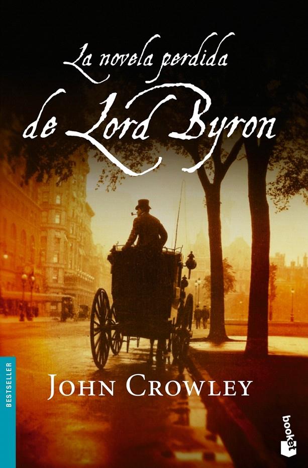 LA NOVELA PERDIDA DE LORD BYRON | 9788432250170 | JOHN CROWLEY