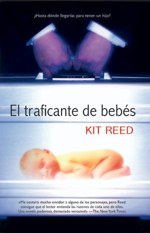 EL TRAFICANTE DE BEBÉS | 9788498003208 | REED, KIT