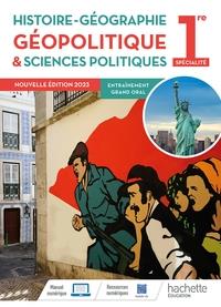 HISTOIRE-GEOGRAPHIE, GEOPOLITIQUE ET SCIENCES POLITIQUES, 1RE SPECIALITE - LIVRE ELEVE - ED. 2023 | 9782016281055