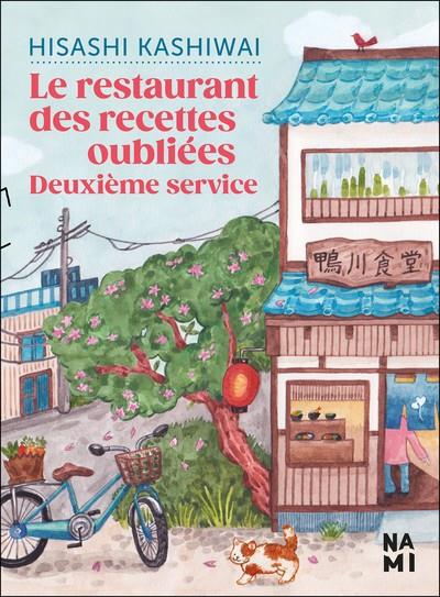 LE RESTAURANT DES RECETTES OUBLIÉES : DEUXIÈME SERVICE | 9782493816252 | HISASHI KASHIWAI