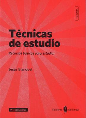 TÉCNICAS DE ESTUDIO | 9788476286920 | BLANQUET, JESÚS