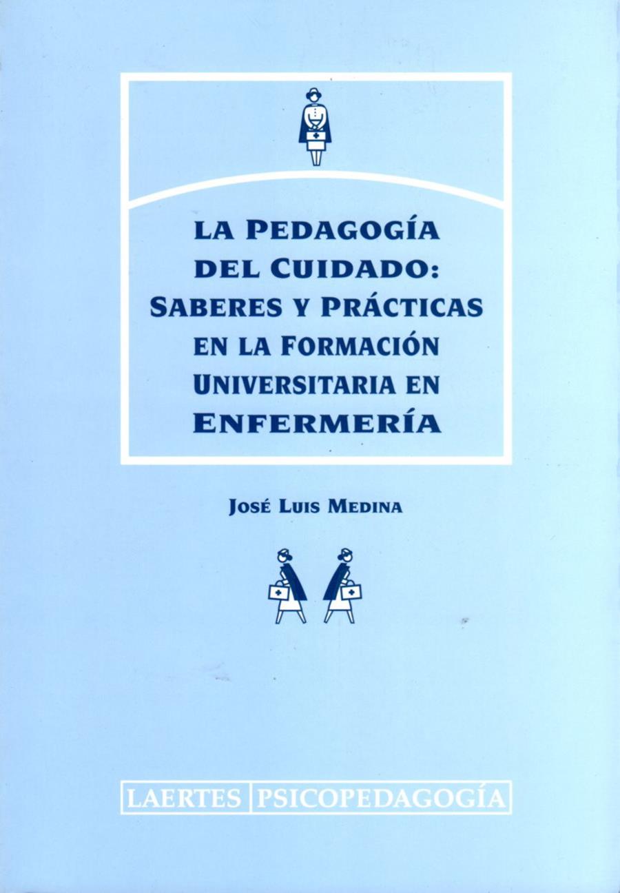 PEDAGOGÍA DEL CUIDADO | 9788475843735 | MEDINA MOYA, JOSÉ LUIS