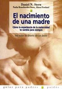 EL NACIMIENTO DE UNA MADRE | 9788449307942 | DANIEL STERN