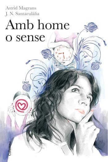 AMB HOME O SENSE | 9788466413145 | ASTRID MAGRANS DE ABRIL/J.N. SANTAEULÀLIA