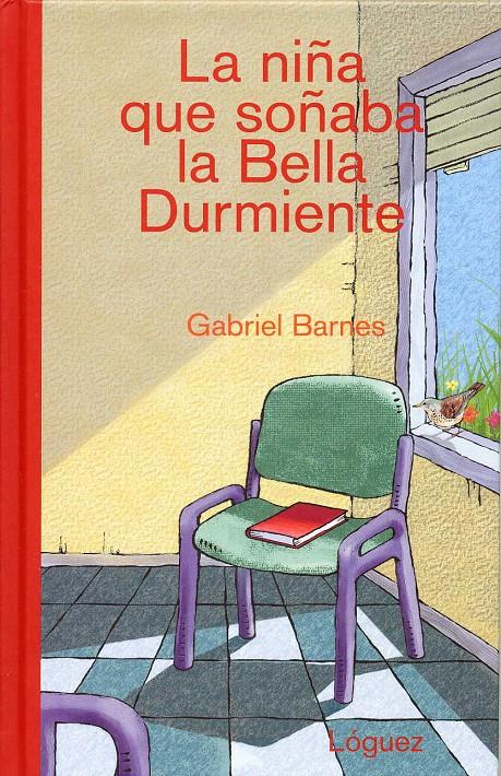 LA NIÑA QUE SOÑABA LA BELLA DURMIENTE | 9788496646414 | BARNES, GABRIEL