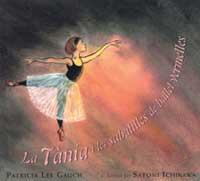 LA TÀNIA I LES SABATILLES DE BALLET VERMELLES | 9788484881988 | GAUCH, PATRICIA LEE