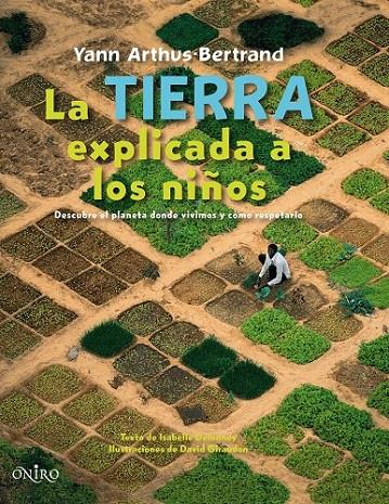 LA TIERRA EXPLICADA A LOS NIÑOS | 9788497543538 | YANN ARTHUS-BERTRAND