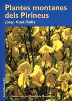 PLANTES MONTANES DELS PIRINEUS | 9788498834901 | NUET I BADIA, JOSEP