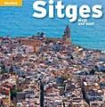 SITGES | 9788484783343 | PLA BOADA, RICARD/PUIG CASTELLANO, JORDI/VIVAS ORTIZ, PERE/MARQUÈS VIRGILI, CARLES