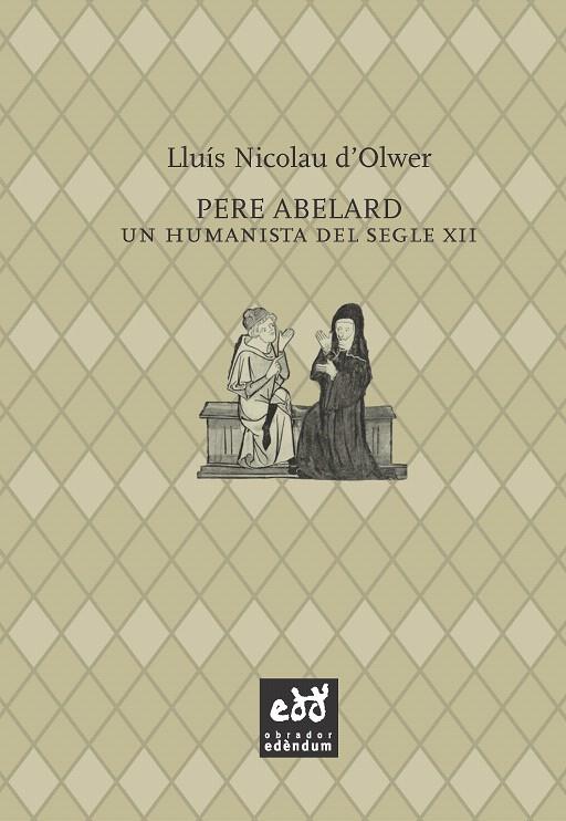 PERE ABELARD | 9788494315848 | LLUÍS NICOLAU D'OLWER