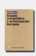 ESTADO COMPETITIVO Y ARMONIZACIÓN EUROPEA | 9788434414273 | MANUEL BALLBÉ MALLOL/CARLOS PADRÓS REIG