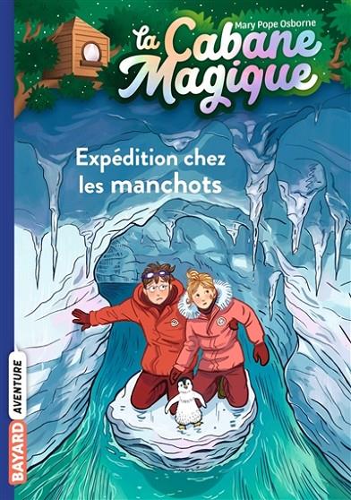 LA CABANE MAGIQUE. VOL. 35. EXPÉDITION CHEZ LES MANCHOTS | 9791036324550 | OSBORNE, MARY POPE