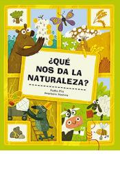 ¿QUÉ NOS DA LA NATURALEZA? | 9788419282026 | RADKA, PIRO