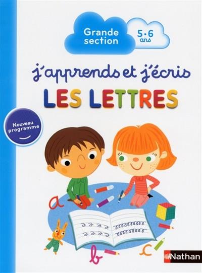 J'APPRENDS ET J'ÉCRIS LES LETTRES - GRANDE SECTION 5-6 ANS | 9782091894188 | MATHILDE MARIN, SOPHIE ROHRBACH