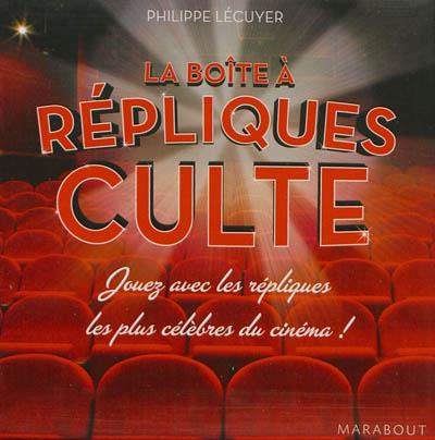 BOÎTE À RÉPLIQUES CULTE | 9782501081047 | PHILIPPE LÉCUYER