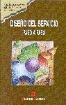 DISEÑO DEL SERVICIO | 9788479783624 | MARKETING PUBLISHING