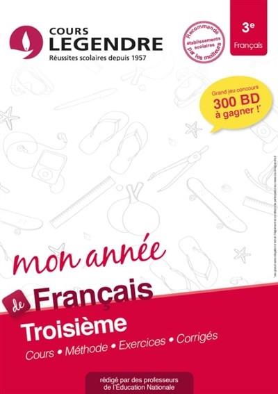 COURS LEGENDRE. 3E FRANÇAIS. MON ANNÉE DE FRANÇAIS | 9782375812112 | COLLECTIF