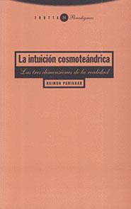 LA INTUICIÓN COSMOTEÁNDRICA | 9788481643077 | PANIKKAR, RAIMON