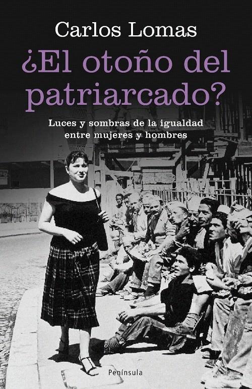 ¿EL OTOÑO DEL PATRIARCADO? | 9788483078259 | CARLOS LOMAS