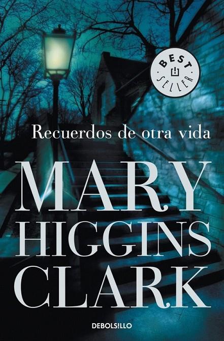 RECUERDOS DE OTRA VIDA | 9788499087306 | HIGGINS CLARK,MARY