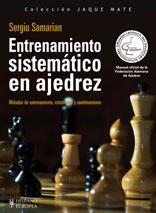 ENTRENAMIENTO SISTEMÁTICO EN AJEDREZ | 9788425518300 | SAMARIAN, SERGIU