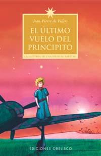 ULTIMO VUELO DEL PRINCIPITO,EL | 9788497771238 | DE VILLERS, JEAN-PIERRE